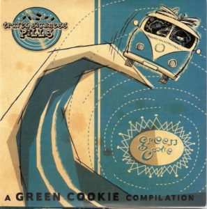 Various Artists "Travel Sickness Pills" Green Cookie records GC030