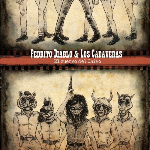 Pedrito Diablo & Los Cadaveras El Cuerno del Chivo (CD) Green Cookie records 2011