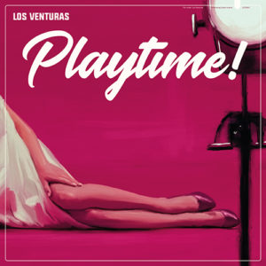 (GC059) Los Venturas - Playtime (CD&LP)